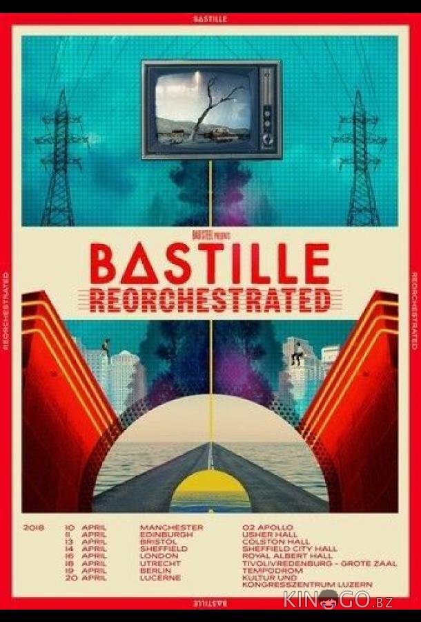 Bastille - ReOrchestrated 