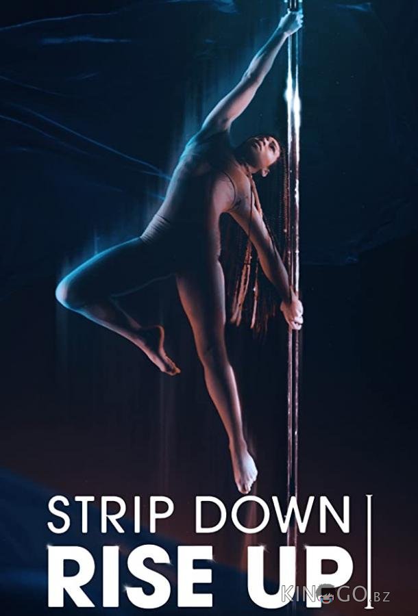 Strip Down, Rise Up 