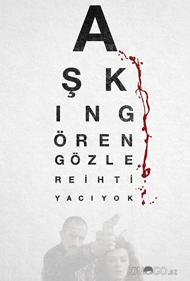 Askin Gören Gözlere Ihtiyaci yok 