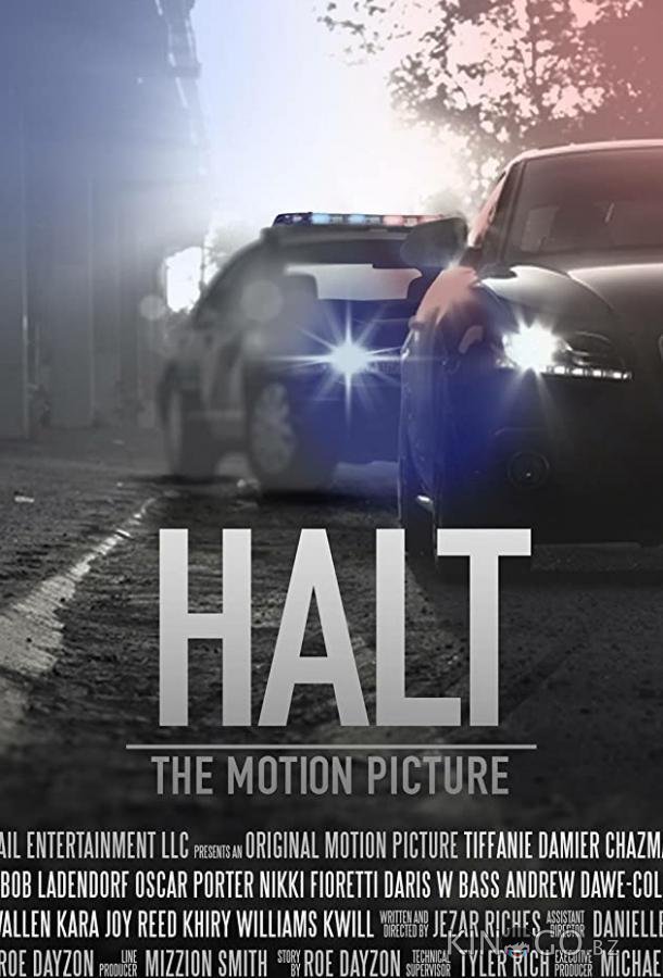 Halt: The Motion Picture 
